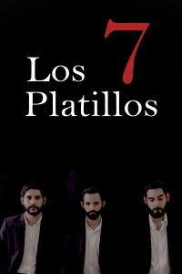 Los 7 Platillos (2022)