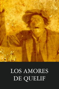 Los amores de Quelif (1928)