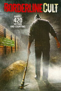 Los asesinos de la frontera (2007)