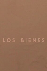 Los bienes (2019)