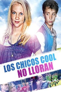 Los chicos cool no lloran (2012)
