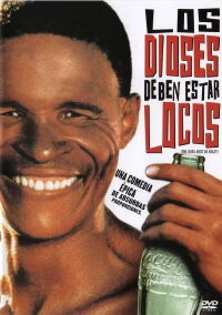 Los Dioses Deben Estar Locos (1980)