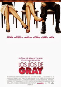 Los líos de Gray (2007)