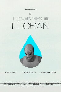 Los Luchadores También Lloran (2024)