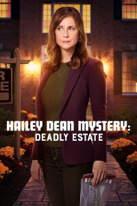 Los Misterios de Hailey Dean: Propiedad mortal (2017)