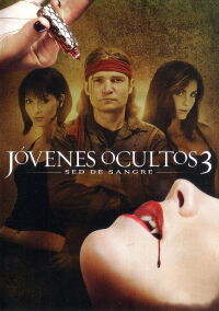 Los Muchachos Perdidos 3: La Sed (2010)