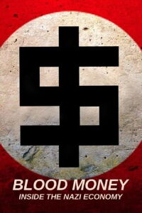 Los nazis y el dinero (2021)