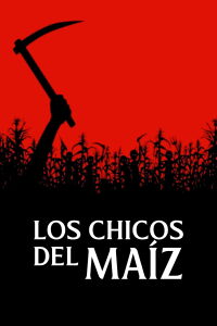 Los niños del maíz (1984)