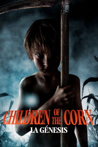 Los niños del maíz: La génesis (2011)