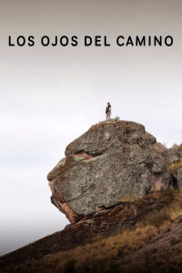 Los Ojos del Camino (2017)