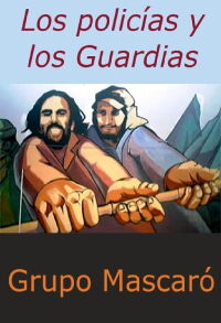 Los policías y los Guardias (2006)