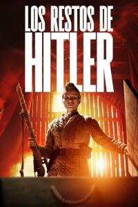 Los restos de Hitler (2022)