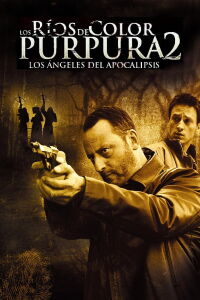Los Ríos de Color Púrpura 2: Los ángeles del apocalípsis (2004)