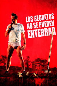 Los Secretos No Se Pueden Enterrar (2021)