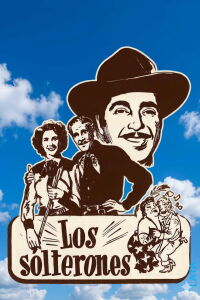 Los solterones (1953)