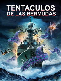 Los tentáculos de las Bermudas (2014)
