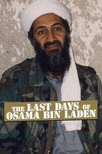 Los últimos días de Osama Bin Laden (2011)