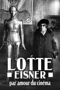 Lotte Eisner- Un lieu, nulle part (2021)