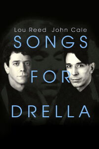 Lou Reed and John Cale: Songs for Drella (1990)