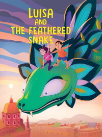 Louise et la légende du serpent à plumes (2023)