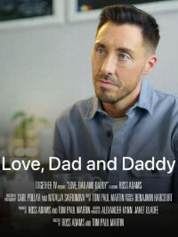 Love, Dad and Daddy (2022)