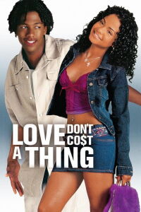 Love Don't Co$t a Thing (2003)
