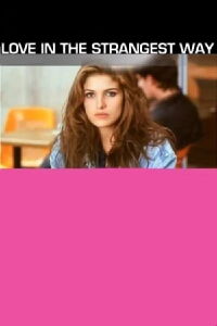 Love in the Strangest Way (1994)