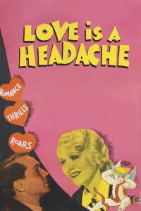 Love Is a Headache (1938)
