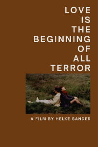 Love Is the Beginning of All Terror (1984)