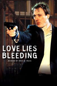 Love Lies Bleeding (2006)