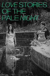 Love Stories of the Pale Night (1966)