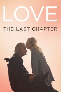 Love: The Last Chapter (2021)
