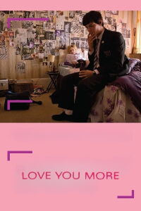 Love You More (2008)