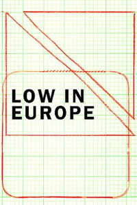 Low in Europe (2005)