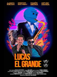 Lucas el grande (2017)