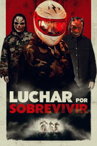 Luchar por Sobrevivir (2021)