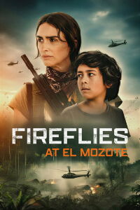 Luciérnagas en El Mozote (2025)