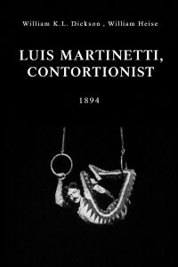 Luis Martinetti, Contortionist (1894)