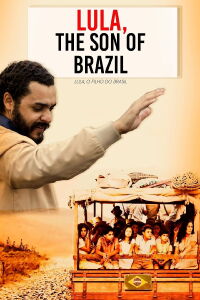 Lula, el hijo de Brasil (2010)