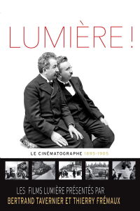 Lumière! The Cinematograph (1895-1905) (2015)