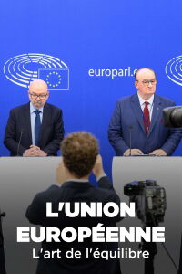 L'Union européenne, l'art de l'équilibre (2024)