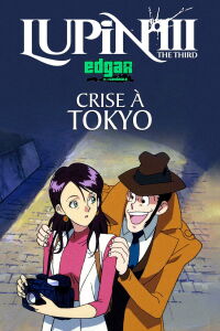 Lupin III : Crise à Tokyo (1998)