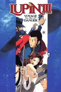 Lupin III : Destination danger (1993)