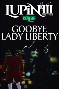 Lupin III : Goodbye Lady liberty (1989)