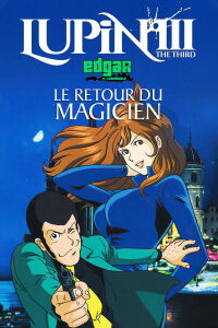 Lupin III : Le Retour du Magicien (2002)