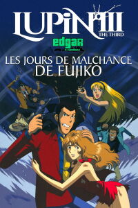 Lupin III : Les Jours De Malchance De Fujiko (1999)