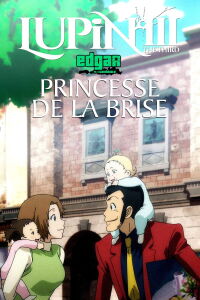 Lupin III : Princesse De La Brise (2013)