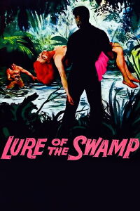 Lure of the Swamp (1957)