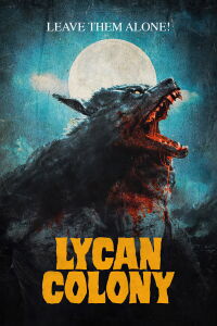 Lycan Colony (2006)