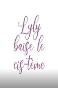 Lyly baise le cis-tème (2021)